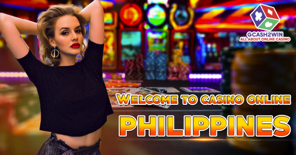 welcome to casino onlie philippines